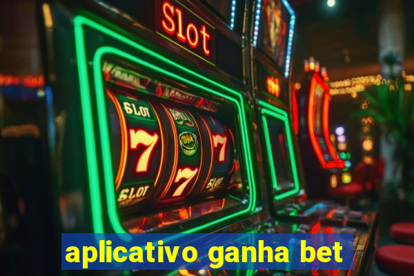 aplicativo ganha bet